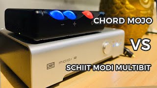 Chord Mojo vs Schiit Modi Multibit 5song comparison [upl. by Gavini]