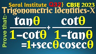 Q32  Prove that tan theta  1  cot theta  cot theta  1  tan theta  1  sec theta cosec theta [upl. by Anattar796]