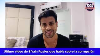 Último video de Efrain Ruales que habla sobre la corrupción [upl. by Patterson]