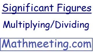 Significant Figures  Multiplying and Dividing [upl. by Marley]