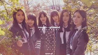 rough  gfriend sped up [upl. by Nauqe]