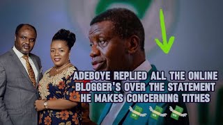 Pst adeboye replied all the internet bloggers over the statement he makes concerning tithes [upl. by Derril]