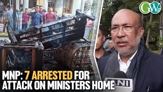 MNP VIOLENCE BIREN SINGH RESPONDS TO ATTACK ON MINISTERS amp MLAs HOME 7 ARRESTED [upl. by Nekcarb]