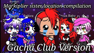 Markiplier sister location compilation•Gacha Club• [upl. by Gordie]