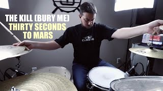 The Kill Bury Me  Thirty Seconds To Mars  Drum Cover [upl. by Latton910]