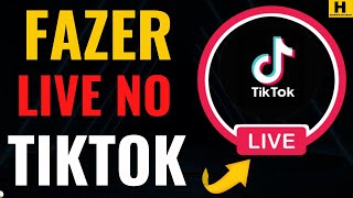 Como fazer LIVE no TIKTOK Atualizado [upl. by Roswald769]