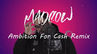 Madcow  Ambition For Cash Remix Visual Lyric Video [upl. by Buote427]