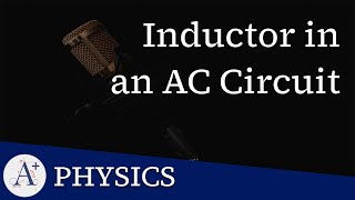 26  Inductor in an AC Circuit NC [upl. by Kolodgie414]