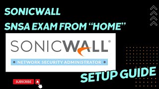 Master the SonicWall SNSA Exam from Home  Your Cyber Security Journey start at Home [upl. by Fitz]