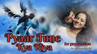 Pyaar Tune Kya Kiya  Heart Touching Hindi Song mostpopularshyambaba [upl. by Ehgit]