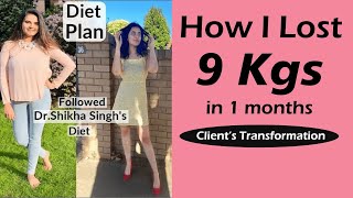 How I Lost 9 Kg In 1 Month  By Dr Shikha Singh  Weight Loss JourneyDietMahek Diet Plan  Hindi [upl. by Makell]