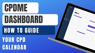 CPDme Dashboard  How to Guide Your CPD Calendar [upl. by Tory]