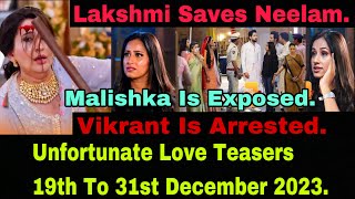 Unfortunate Love December 19th To 31st 2023 Teasers In English Vikrant Finally Gets Arrested Zee [upl. by Cristie]