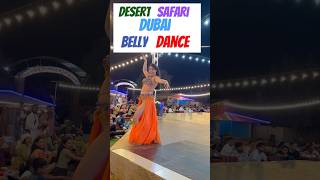 Belly Dance desertsafari dubai mustvisit place [upl. by Aiset]