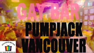 Gay Bar Pumpjack Pub [upl. by Cybil]