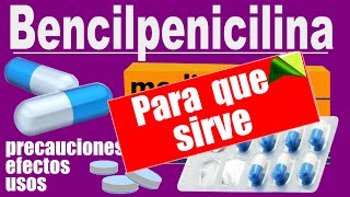 BENCILPENICILINA trata infecciones para que sirve faringitis [upl. by Clough]