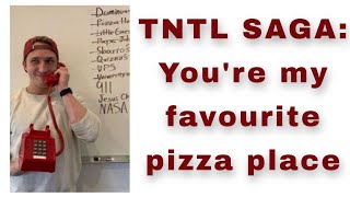 TNTL SAGA  Youre my favourite pizza place revised [upl. by Nyladnor]