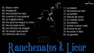 Ranchenatos amp Licor Vol 15 [upl. by Reiners]