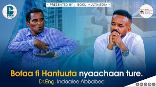 Bofaaf Hantuutan nyaachaa ture DrEng Indaalee Abbabaa [upl. by Ralat945]