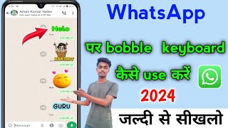 bobble keyboard kaise use kare  how to change WhatsApp font  WhatsApp keyboard font style [upl. by Geibel402]