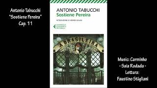 Antonio Tabucchi â€œSostiene Pereiraâ€ Cap 11 [upl. by Thornie902]