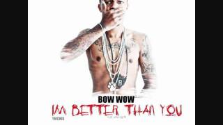 Bow Wow 2 Young 2 Give A Fuck ftChris BrownIm Better Than You Mixtape [upl. by Alilad]