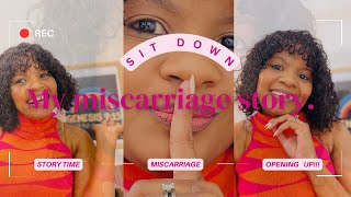 Story TimeMy Miscarriage StorySit Down Opening Up [upl. by Ahsitauq]