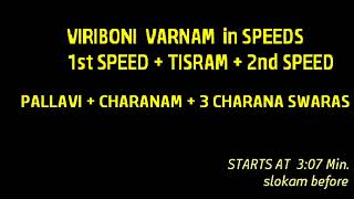 VIRIBONI in 3 SPEEDS  BHAIRAVI  ATA THALA VARNAM [upl. by Mackenzie]