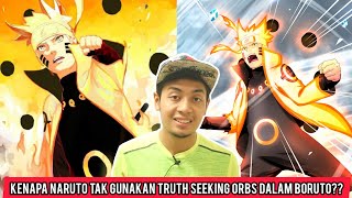 Kenapa Naruto Tak Gunakan Truth Seeking Orbs Dalam Anime Boruto [upl. by Donegan831]