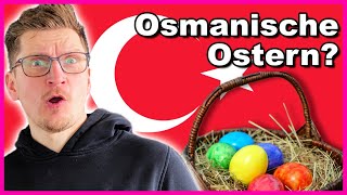 OSTERN ist viel ZU DEUTSCH  Osmanische Ostern  Bestes vom Lamm [upl. by Sigismondo32]