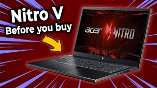 Before You Buy Acer Nitro V 15 WATCH THIS VIDEO [upl. by Coopersmith737]