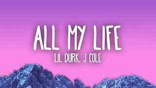 Lil Durk  All My Life ft J Cole [upl. by Jair]