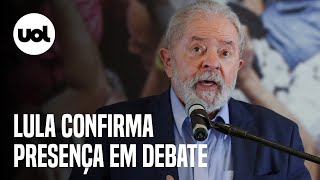 Lula confirma presença no primeiro debate presidencial [upl. by Tara747]