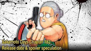 Sakamoto Days Chapter 182 Release date amp spoiler speculation [upl. by Summers]