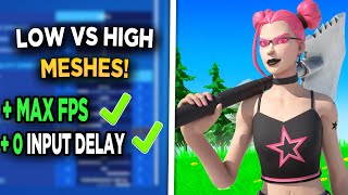 Should You Be Using Low or High Meshes in Fortnite Season 2 Chapter 3 [upl. by Asylla]