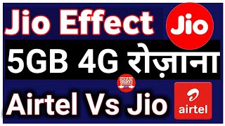 Jio Effect 5GB 4G Internet रोज़ानाअनलिमिटेड कॉल्स  Airtel Rs1198 Plan [upl. by Liban]