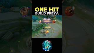 😱 WATCH THIS  BEST BUILD FREYA 2024❓ ONE HIT  MLBB 🔥 mobilelegends onehitbuild freya shorts [upl. by Maghutte538]