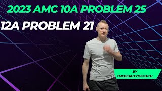 2023 AMC 10 A Problem 25 12A Problem 21 [upl. by Keifer634]