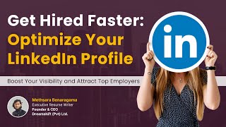 LinkedIn Profile Optimization Webinar Guide  DreamShift  Methsara Benaragama [upl. by Diarmid]