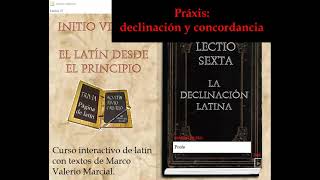 Lectio VI Práxis la declinación [upl. by Dorelle913]