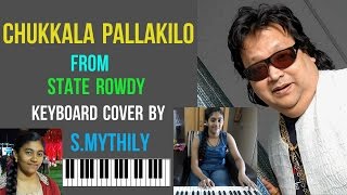 chukkala pallakilo from state rowdy on keyboard by smythily [upl. by Seiuqram]