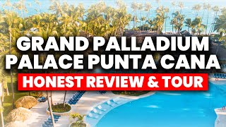 Grand Palladium Palace Resort Spa amp Casino Punta Cana  HONEST Review amp Tour [upl. by Nosiram915]