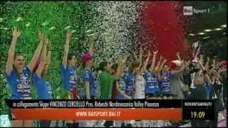 90minuti  Lo Scudetto della Rebecchi Nordmeccanica Piacenza [upl. by Gertruda]