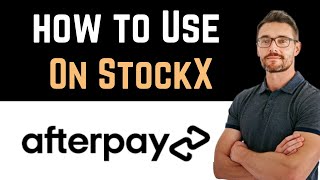 ✅ How To Use Afterpay On StockX Easy Guide [upl. by Anim]