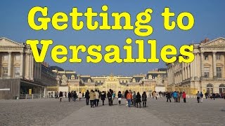 The easiest and cheapest way to get from Paris to Versailles [upl. by Abdulla]