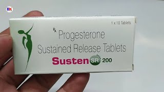 Susten SR 200 Tablet  Progesterone 200mg Tablet  Susten SR 200mg Tablet Use Benefits Dosage Review [upl. by Gallager]