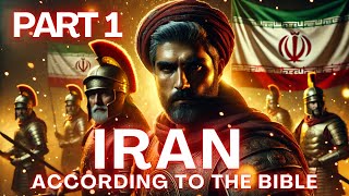 The Truth About Iran in the Bible Iranians in Biblical Prophecies Part 1 [upl. by Anilac]