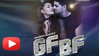 GF BF VIDEO SONG  Sooraj Pancholi Jacqueline Fernandez ft Gurinder Seagal [upl. by Mutz]