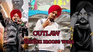 OUTLAY  shidhu moose wala  new song [upl. by Eidnar]