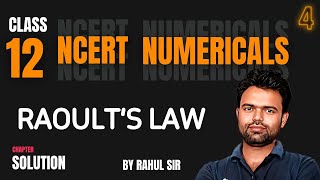 RAOULTS LAW  MOLALITY  NCERT NUMERICAL SOLUTIONS  CLASS 12  RJ CHEMISTRY CAMPUS [upl. by Thordia]